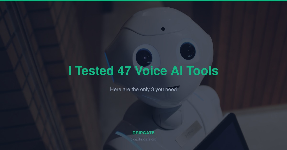 I Tested 47 Voice AI Tools